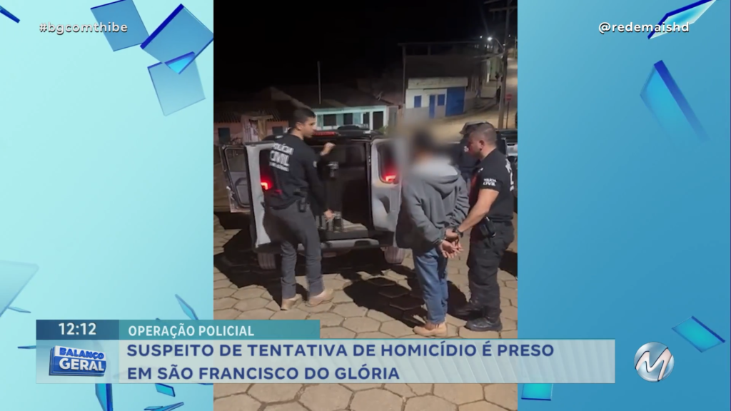 SUSPEITO DE TENTATIVA DE HOMICÍDIO É PRESO EM SÃO FRANCISCO DO GLÓRIA