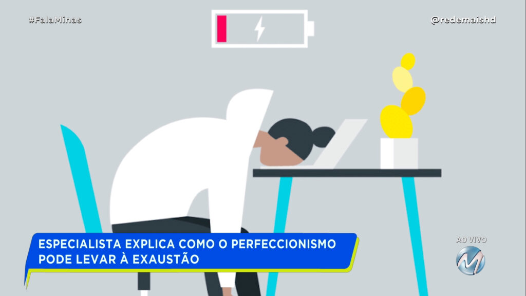 BURNOUT: ESPECIALISTA EXPLICA COMO O PERFECCIONISMO PODE LEVAR À EXAUSTÃO