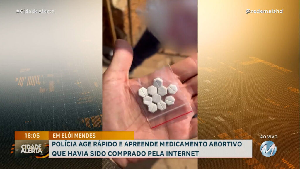 POLÍCIA AGE RÁPIDO E APREENDE MEDICAMENTO ABORTIVO QUE HAVIA SIDO COMPRADO PELA INTERNET