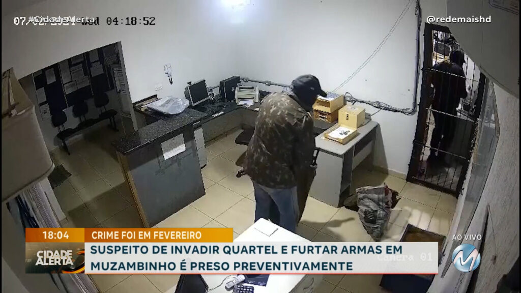 SUSPEITO DE FURTAR ARMAS DO QUARTEL DA PM EM MUZAMBINHO É PRESO PREVENTIVAMENTE