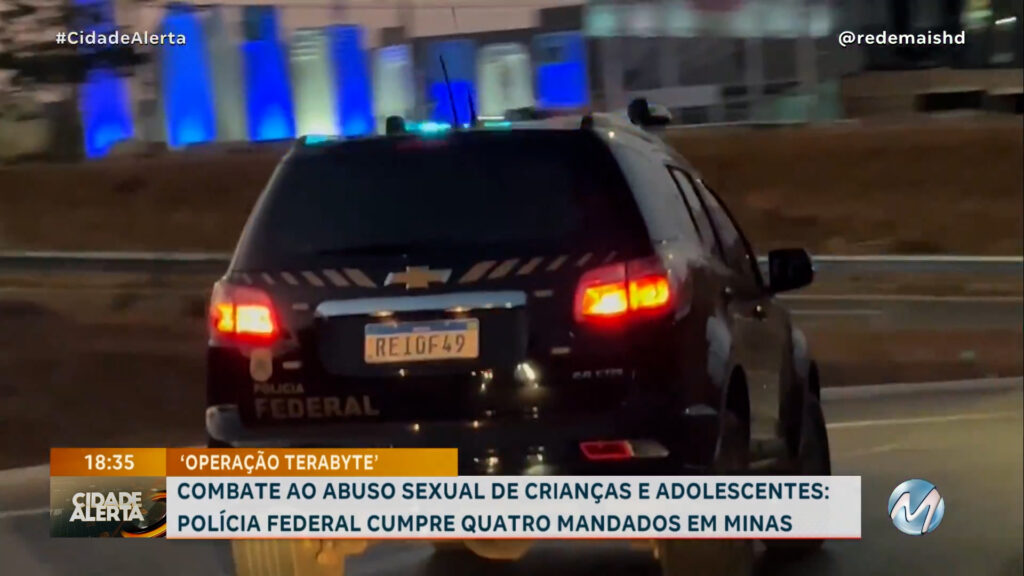 COMBATE AO ABUSO SEXUAL DE CRIANÇAS E ADOLESCENTES: POLÍCIA FEDERAL CUMPRE MANDADOS EM MINAS