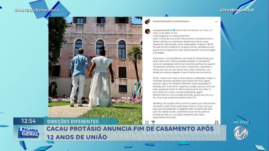 DIREÇÕES DIFERENTES: CACAU PROTÁSIO ANUNCIA FIM DE CASAMENTO APÓS 12 ANOS DE UNIÃO | HORA DA VENENOSA