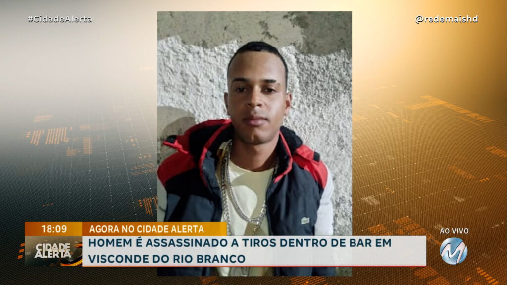 HOMEM É ASSASSINADO A TIROS DENTRO DE BAR EM VISCONDE DO RIO BRANCO