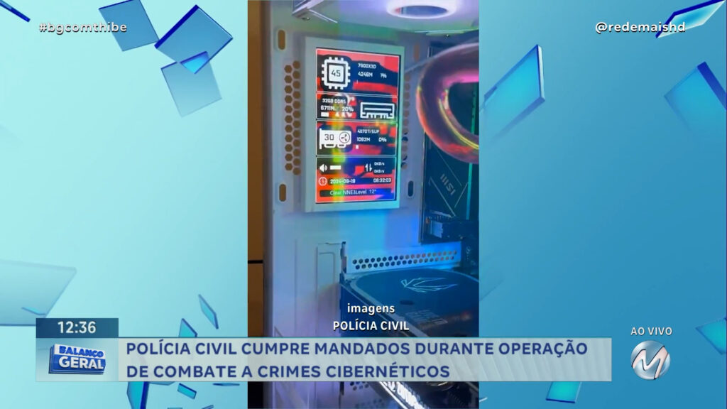 POLÍCIA CIVIL CUMPRE MANDADOS DURANTE OPERAÇÃO DE COMBATE A CRIMES CIBERNÉTICOS