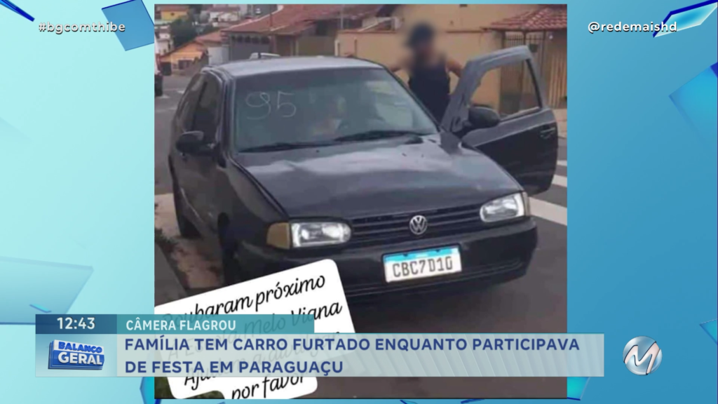 FAMÍLIA TEM CARRO FURTADO ENQUANTO PARTICIPAVA DE FESTA EM PARAGUAÇU