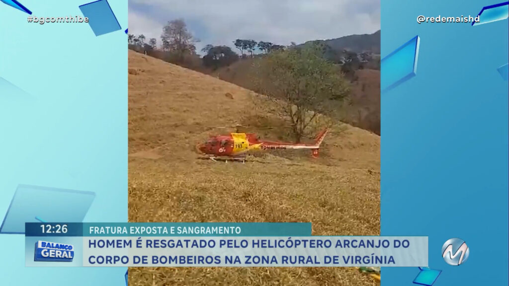 HOMEM É RESGATADO PELO HELICÓPTERO DO CORPO DE BOMBEIROS NA ZONA RURAL DE VIRGÍNIA