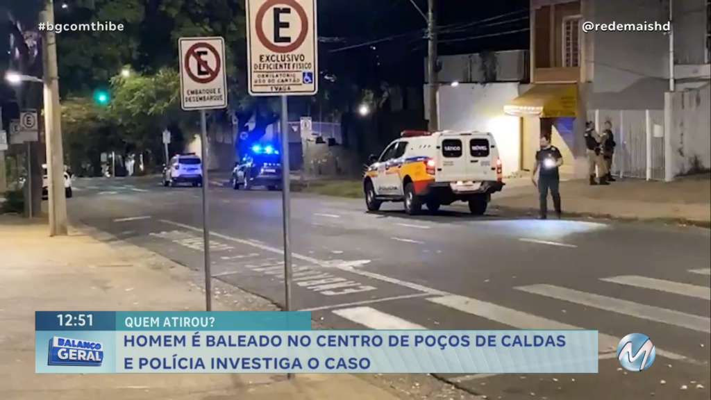 HOMEM É BALEADO NO CENTRO DE POÇOS DE CALDAS E POLÍCIA INVESTIGA O CASO