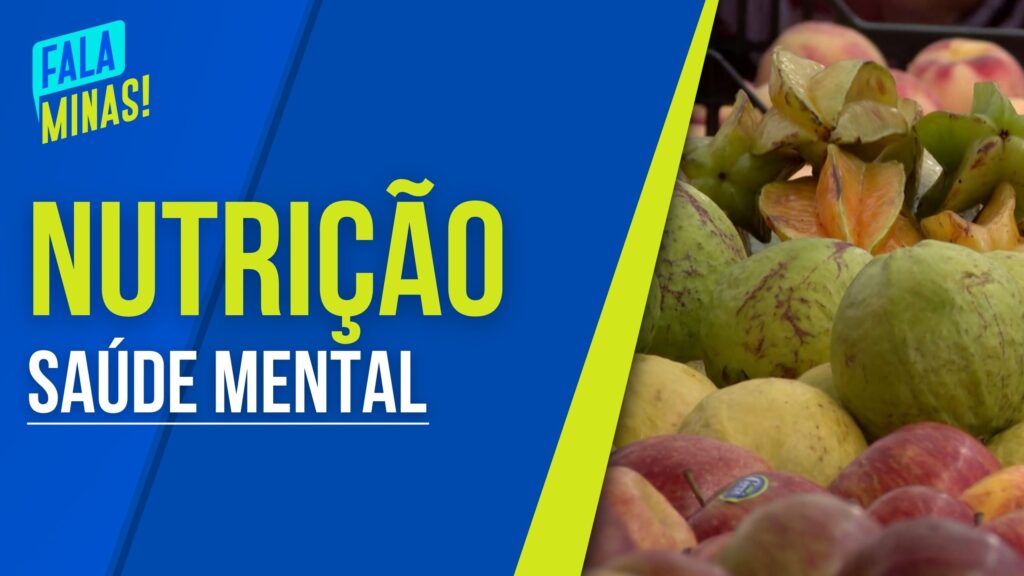 ESPECIALISTA EXPLICA COMO ESCOLHA DOS ALIMENTOS INFLUÊNCIA NO DESEMPENHO CEREBRAL