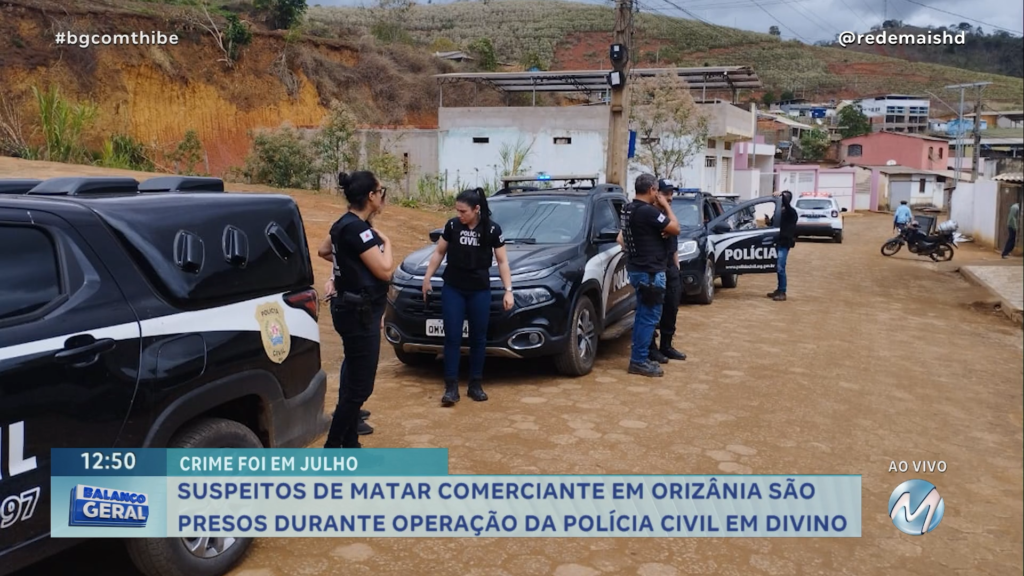 SUSPEITOS DE MATAR COMERCIANTE EM ORIZÂNIA SÃO PRESOS DURANTE OPERAÇÃO