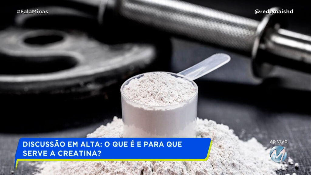 DISCUSSÃO EM ALTA: O QUE É E PARA QUE SERVE A CREATINA?