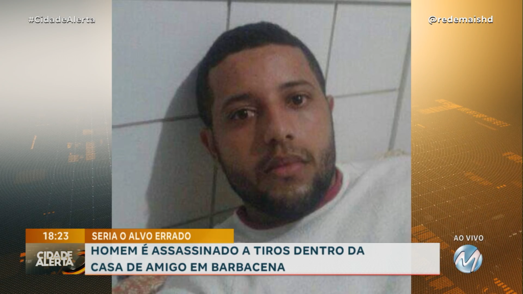 HOMEM É ASSASSINADO A TIROS DENTRO DA CASA DE AMIGO EM BARBACENA: ELE NÃO SERIA O ALVO