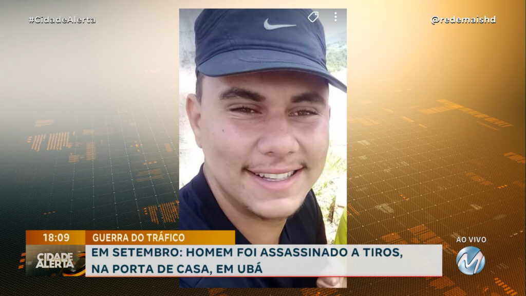 GUERRA DO TRÁFICO: POLÍCIA CIVIL IDENTIFICA E PRENDE SUSPEITO DE ASSASSINATO EM UBÁ