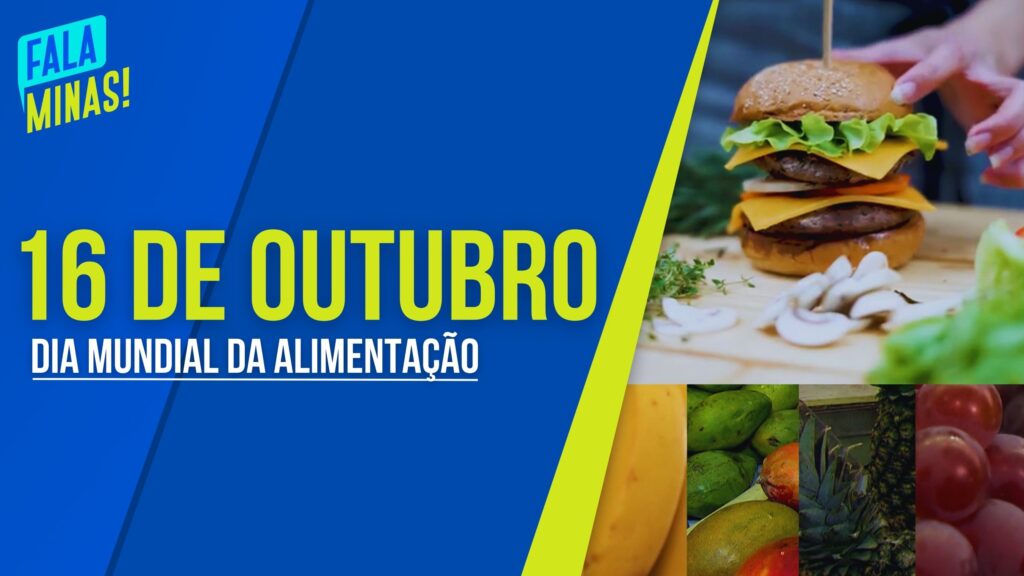 DIA MUNDIAL DA ALIMENTAÇÃO: QUAL A IMPORTÂNCIA QUE VOCÊ DÁ PARA O QUE VOCÊ COME?