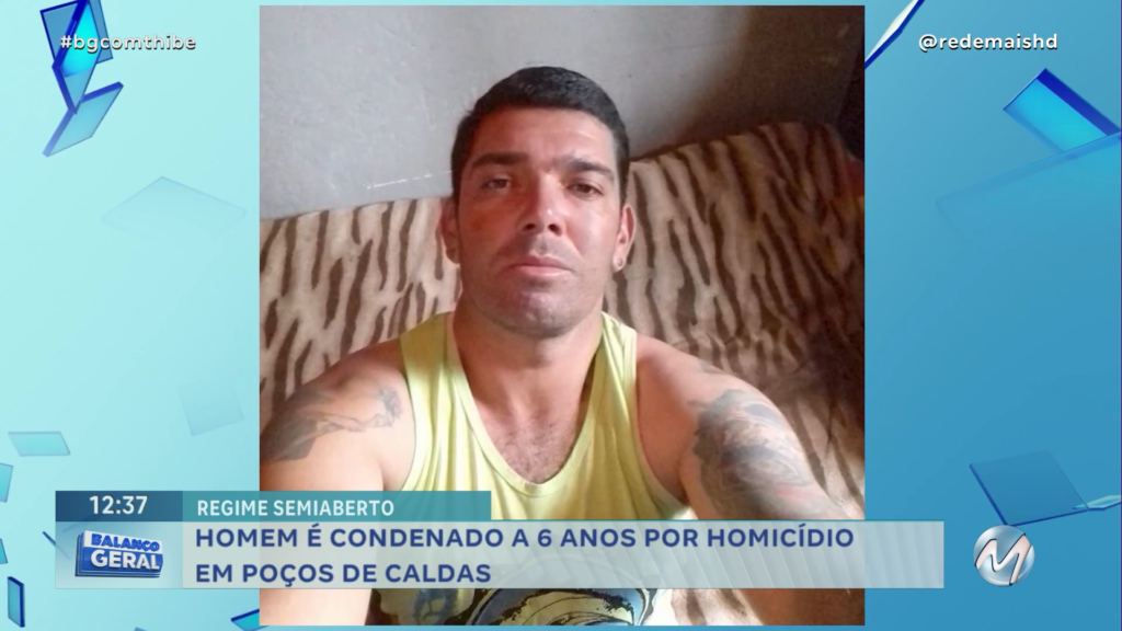 HOMEM É CONDENADO A 6 ANOS POR HOMICÍDIO EM POÇOS DE CALDAS