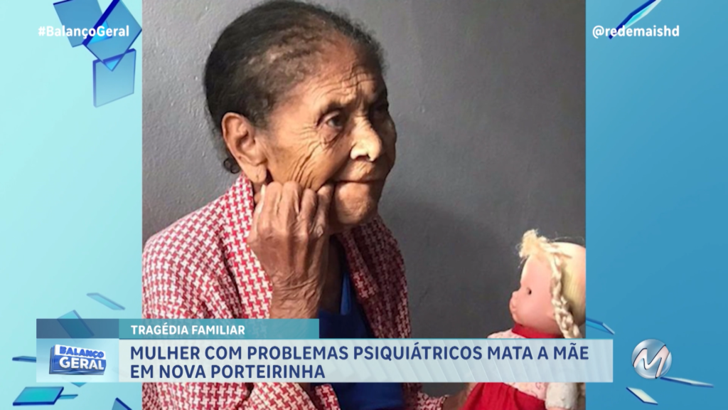 MULHER COM PROBLEMAS PSIQUIÁTRICOS MATA A MÃE EM NOVA PORTEIRINHA