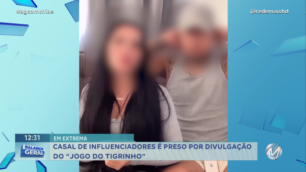 CASAL DE INFLUENCIADORES É PRESO POR DIVULGAÇÃO DO “JOGO DO TIGRINHO”