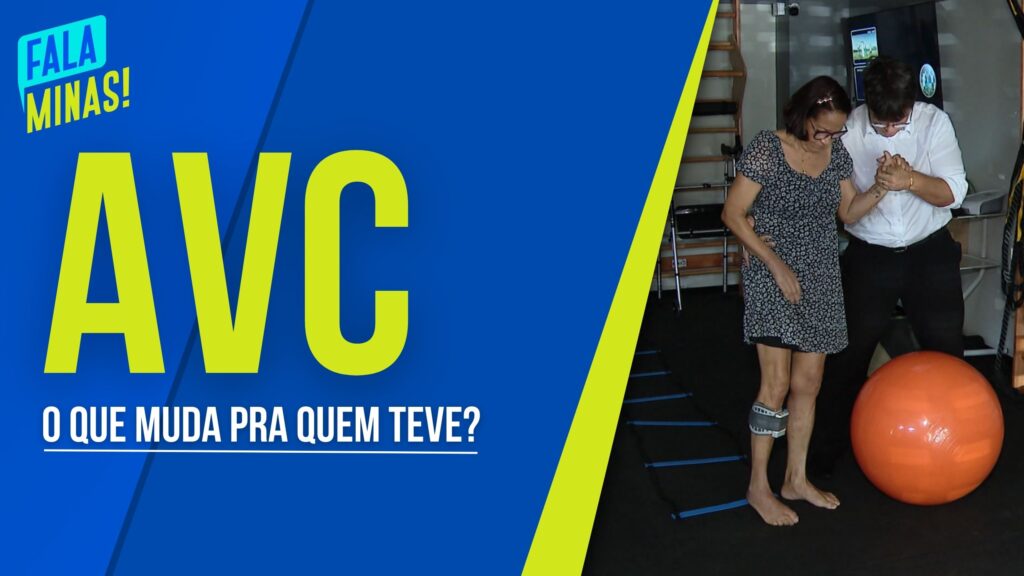 ACIDENTE VASCULAR CEREBRAL: ESPECIALISTA EXPLICA O QUE MUDA NA VIDA DE QUEM TEVE AVC