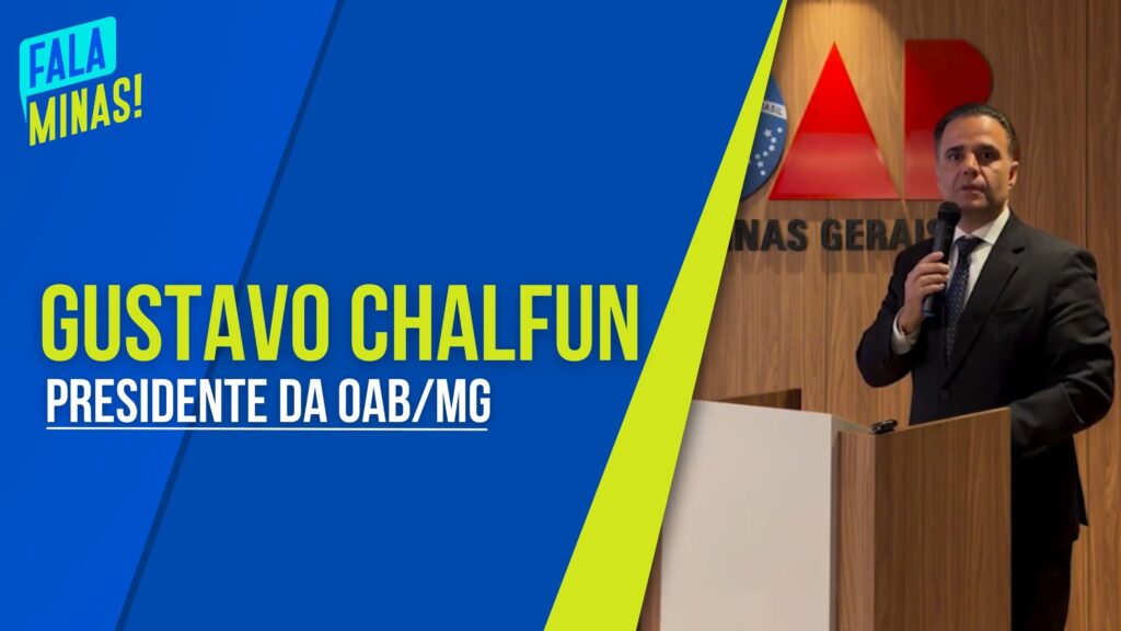 FEITO INÉDITO: GUSTAVO CHALFUN É ELEITO PRESIDENTE DA OAB/MG