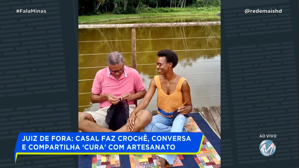 CROCHÊ: CASAL DE JUIZ DE FORA CONQUISTA SEGUIDORES COM LINHA, AGULHA E MUITO BATE PAPO