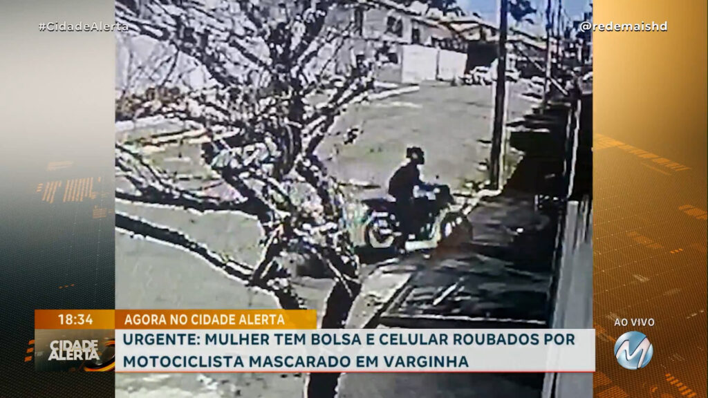 URGENTE: MULHER TEM BOLSA E CELULAR ROUBADOS POR MOTOCICLISTA MASCARADO EM VARGINHA