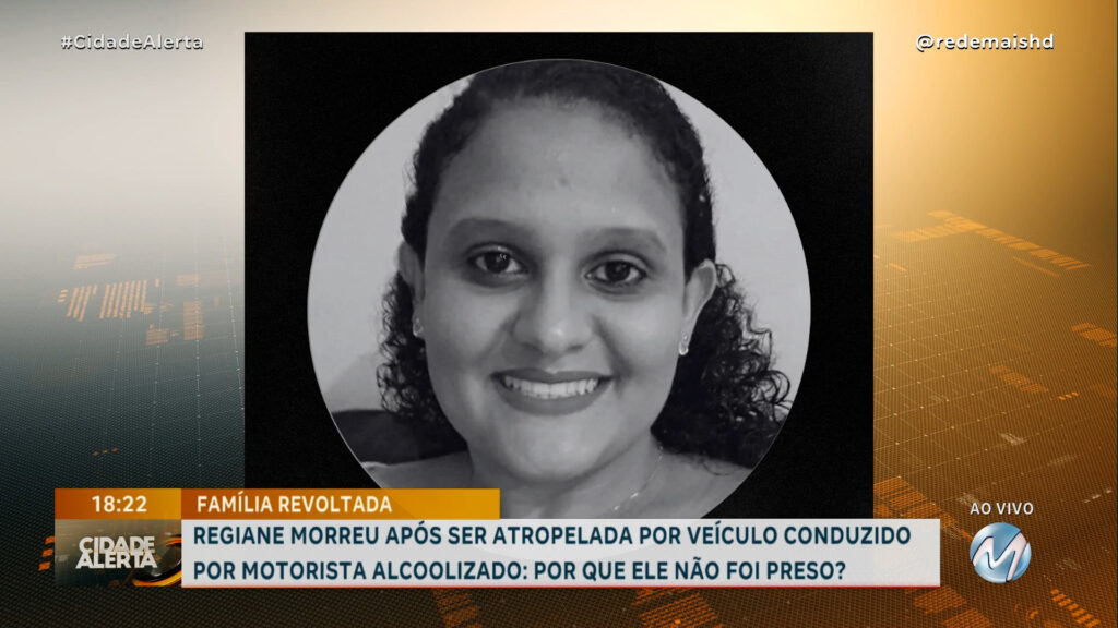 REGIANE MORREU APÓS SER ATROPELADA E ARRASTADA POR CARRO: FAMÍLIA FALA COM O CIDADE ALERTA