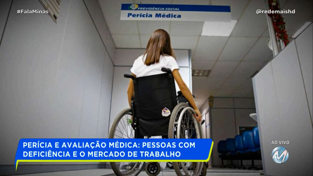 PERÍCIA E AVALIAÇÃO MÉDICA: PESSOAS COM DEFICIÊNCIA E O MERCADO DE TRABALHO