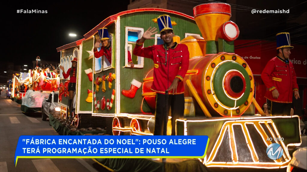 “FÁBRICA ENCANTADA DO NOEL”: POUSO ALEGRE TERÁ PROGRAMAÇÃO ESPECIAL DE NATAL