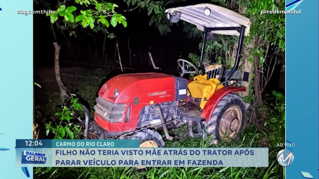 IDOSA MORRE APÓS SER ATROPELADA POR TRATOR CONDUZIDO PELO FILHO DELA EM CARMO DO RIO CLARO