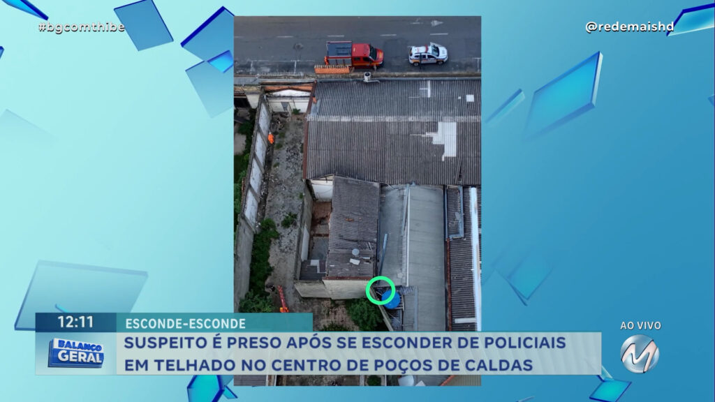 SUSPEITO É PRESO APÓS SE ESCONDER DE POLICIAIS EM TELHADO NO CENTRO DE POÇOS DE CALDAS