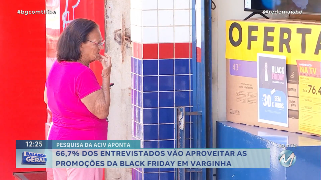 BLACK FRIDAY: PESQUISA APONTA QUE 66,7% DOS ENTREVISTADOS VÃO APROVEITAR AS PROMOÇÕES EM VARGINHA