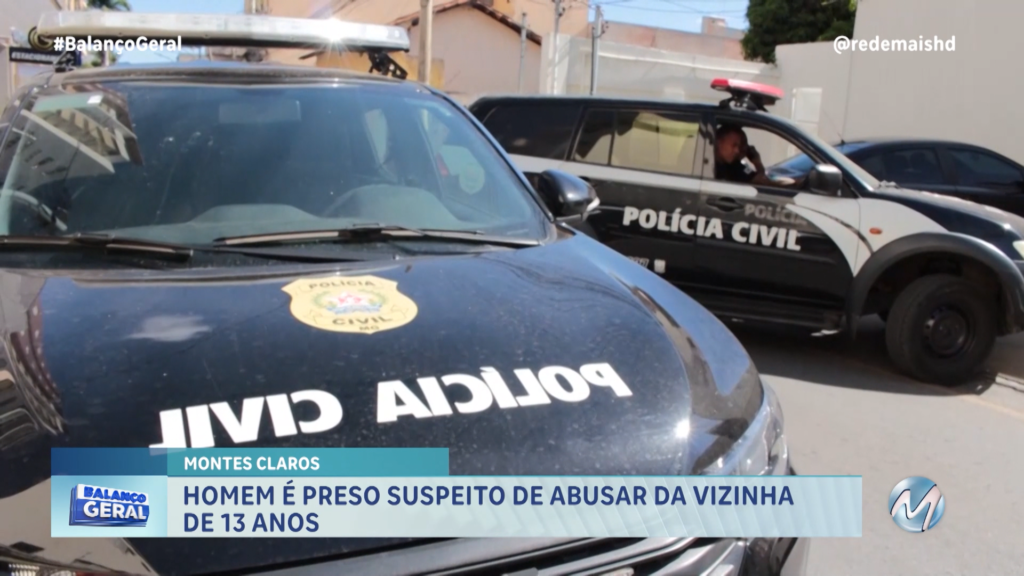 HOMEM É PRESO SUSPEITO DE ABUSAR DA VIZINHA DE 13 ANOS