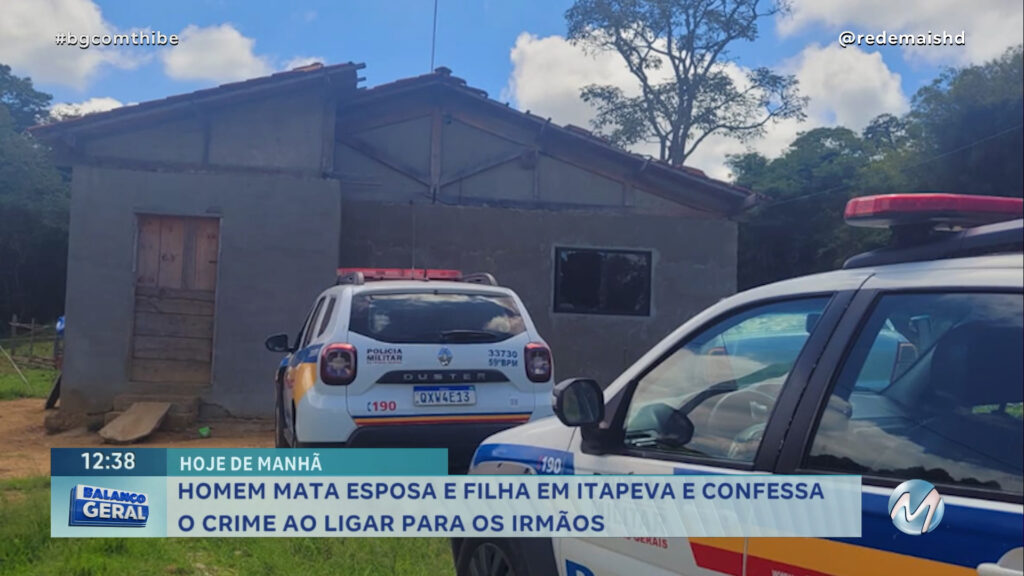 HOMEM MATA ESPOSA E FILHA EM ITAPEVA E CONFESSA O CRIME AO LIGAR PARA OS IRMÃOS