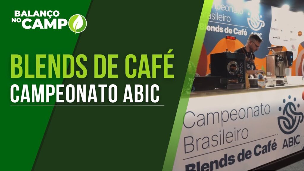 CAMPEONATO BRASILEIRO DE BLENDS DE CAFÉ