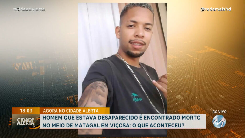 HOMEM QUE ESTAVA DESAPARECIDO É ENCONTRADO MORTO NO MEIO DE MATAGAL EM VIÇOSA