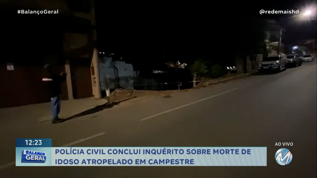 POLÍCIA CIVIL CONCLUI INQUÉRITO SOBRE MORTE DE IDOSO ATROPELADO EM CAMPESTRE