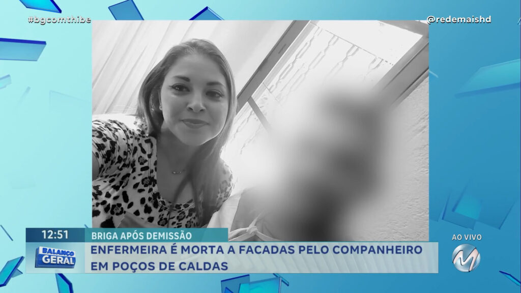 ENFERMEIRA É MORTA A FACADAS PELO COMPANHEIRO EM POÇOS DE CALDAS