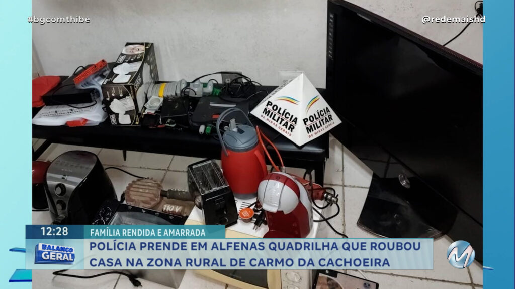 POLÍCIA PRENDE EM ALFENAS QUADRILHA QUE ROUBOU CASA NA ZONA RURAL DE CARMO DA CACHOEIRA