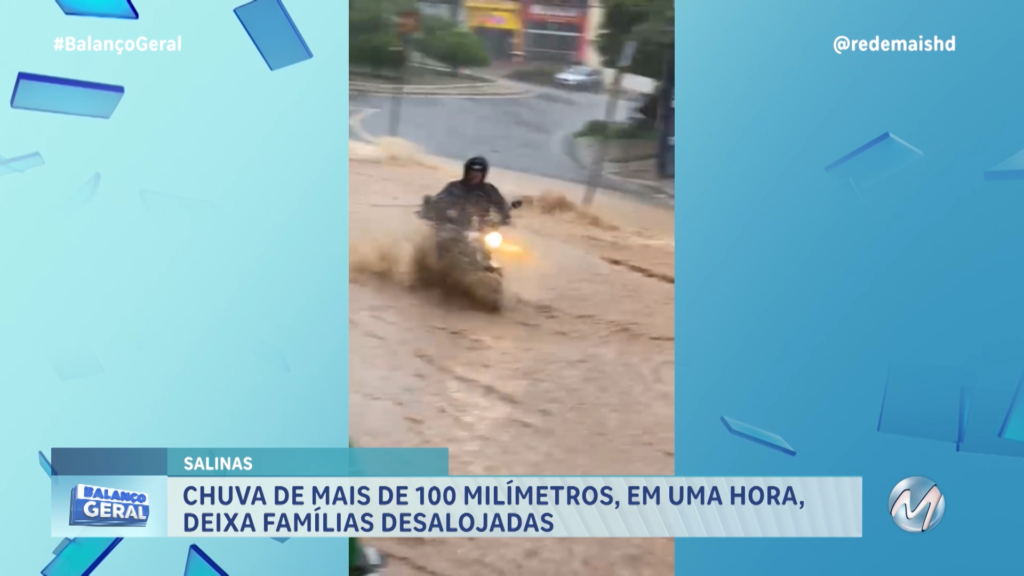 CHUVA DE MAIS DE 100 MILÍMETROS, EM UMA HORA, DEIXA FAMÍLIAS DESALOJADAS