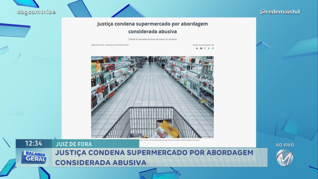 JUSTIÇA CONDENA SUPERMERCADO POR ABORDAGEM CONSIDERADA ABUSIVA EM JUIZ DE FORA