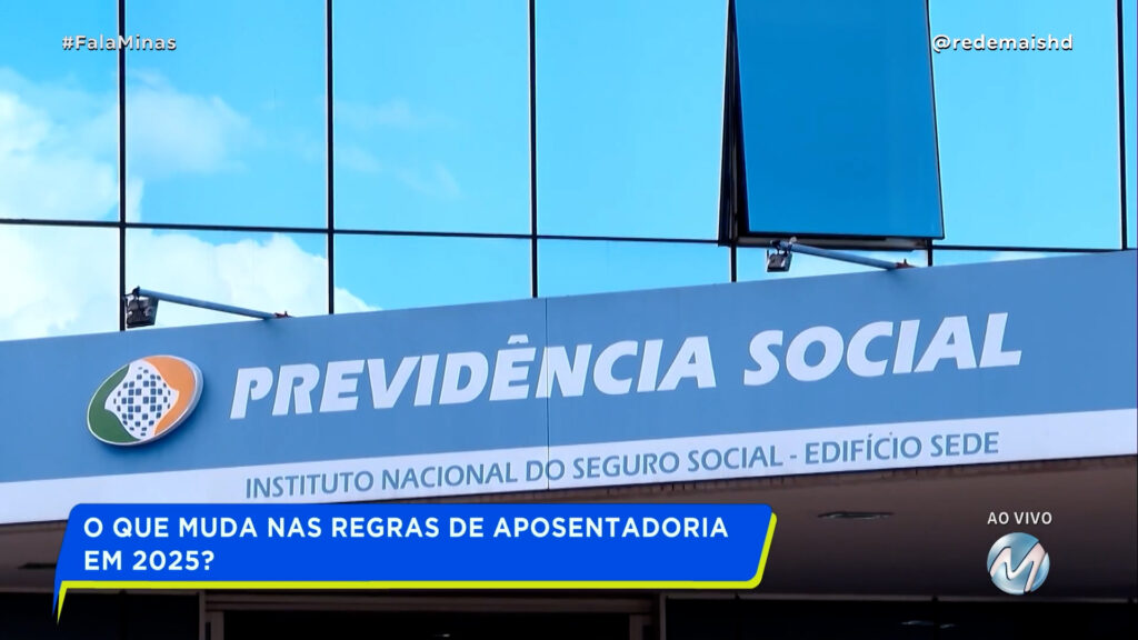 O QUE MUDA NAS REGRAS DE APOSENTADORIA EM 2025?