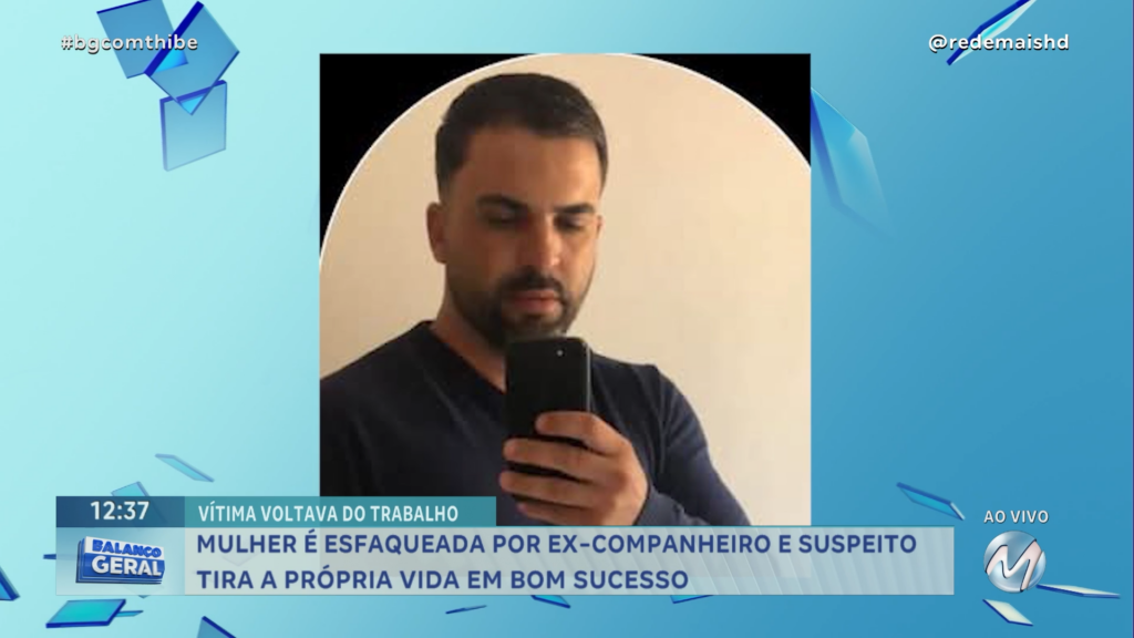 MULHER É ESFAQUEADA POR EX-COMPANHEIRO E SUSPEITO TIRA A PRÓPRIA VIDA EM BOM SUCESSO