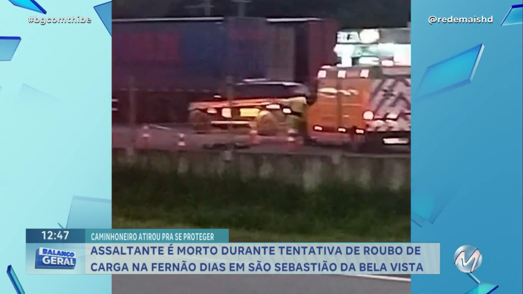 ASSALTANTE É MORTO DURANTE TENTATIVA DE ROUBO DE CARGA NA FERNÃO DIAS EM SÃO SEBASTIÃO DA BELA VISTA