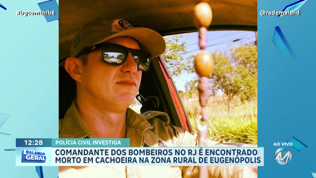 TENENTE-CORONEL E COMANDANTE DOS BOMBEIROS NO RIO DE JANEIRO É ENCONTRADO MORTO EM CACHOEIRA NA ZONA RURAL DE EUGENÓPOLIS