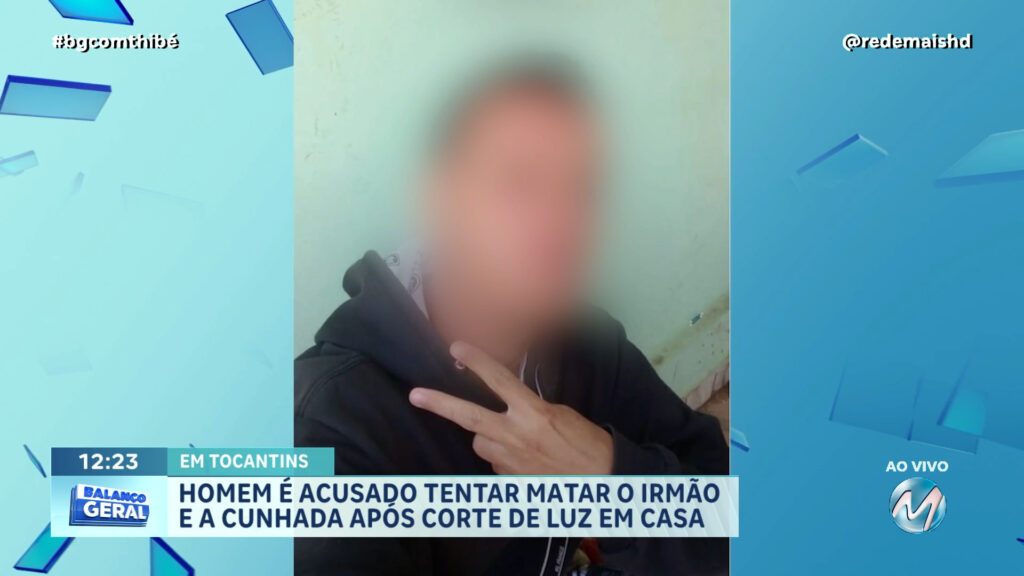 HOMEM É ACUSADO TENTAR MATAR O IRMÃO E A CUNHADA APÓS CORTE DE LUZ EM CASA