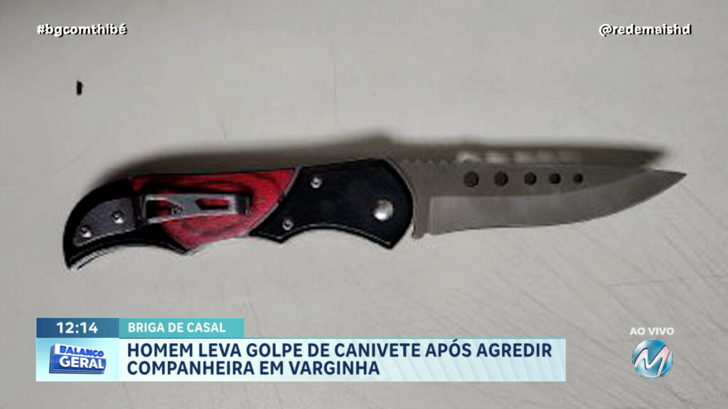 HOMEM LEVA GOLPE DE CANIVETE APÓS AGREDIR COMPANHEIRA EM VARGINHA