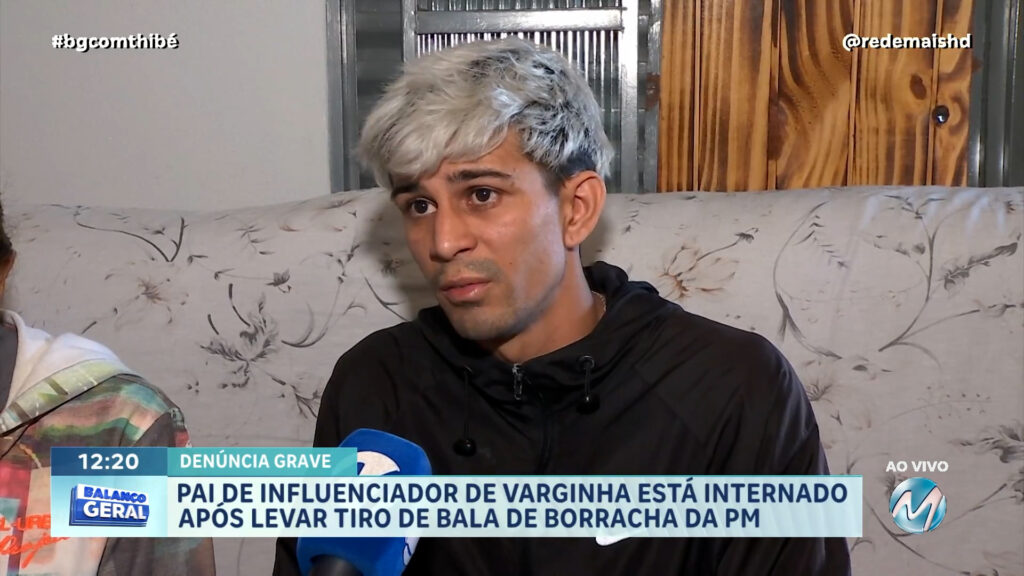 VARGINHA: PAI DE INFLUENCIADOR DE VARGINHA ESTÁ INTERNADO APÓS LEVAR TIRO DE BALA DE BORRACHA DA PM