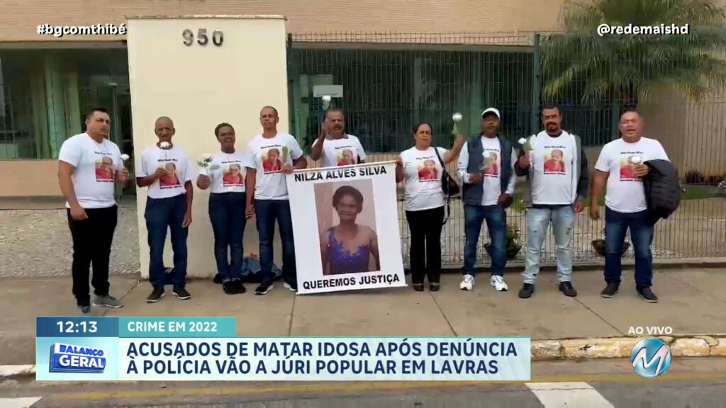 ACUSADOS DE MATAR IDOSA VÃO A JÚRI POPULAR EM LAVRAS