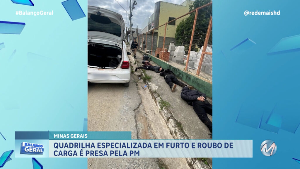 UMA QUADRILHA ESPECIALIZADA EM FURTO E ROUBO DE CARGAS FOI PRESA NESTA TERÇA-FEIRA PELA PM