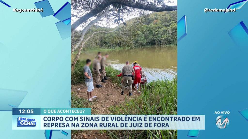 CORPO COM SINAIS DE VIOLÊNCIA É ENCONTRADO EM REPRESA NA ZONA RURAL DE JUIZ DE FORA