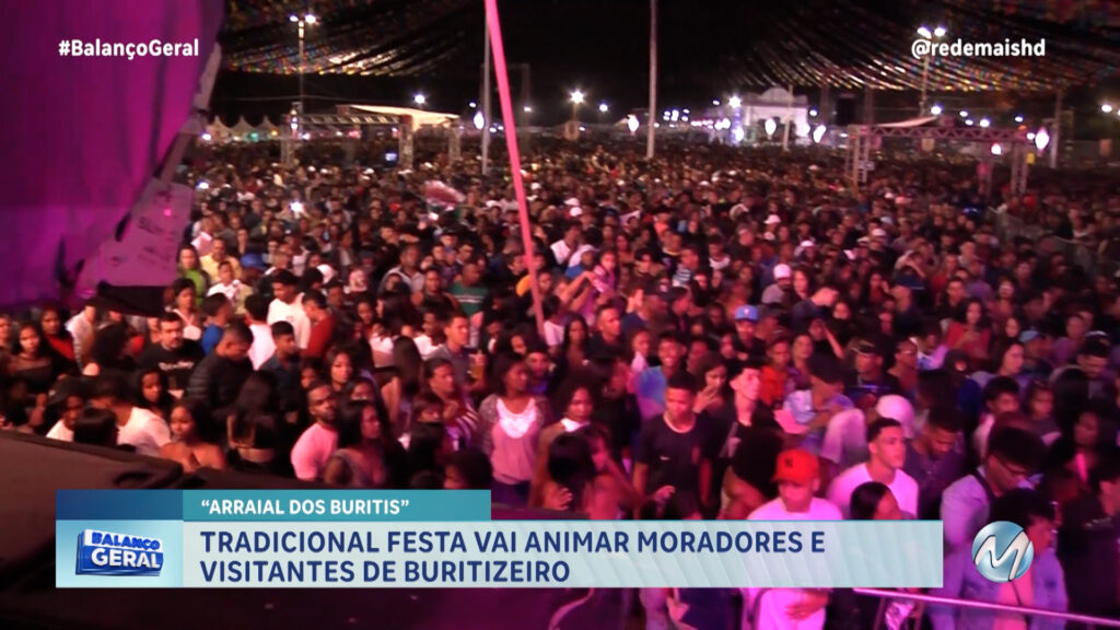 O “ARRAIAL DOS BURITIS 2025” VEM AÍ